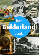 Het Gelderland Boek (WBOOKS 2012)